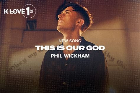 Phil Wickham's New Outlook on Life .